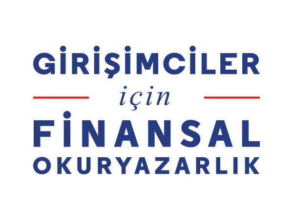Girişimciler için Finansal Okuryazarlık Eğitimi